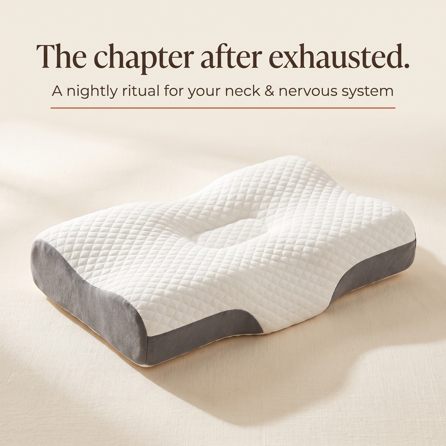 The Slow Down Pillow — the chapter after exhausted, a nightly ritual for your neck and nervous system