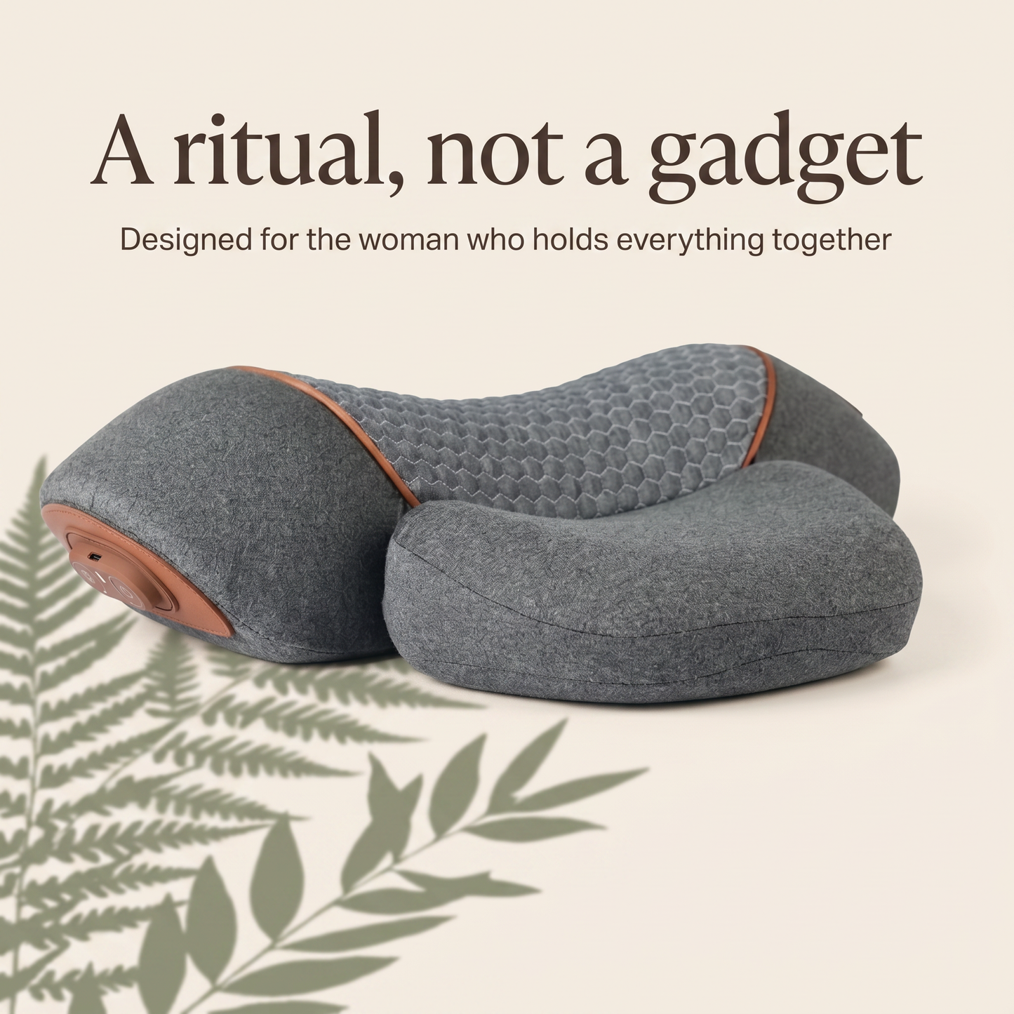 A ritual, not a gadget — designed for the woman who holds everything together