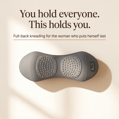 You hold everyone. This holds you — full-back kneading for the woman who puts herself last