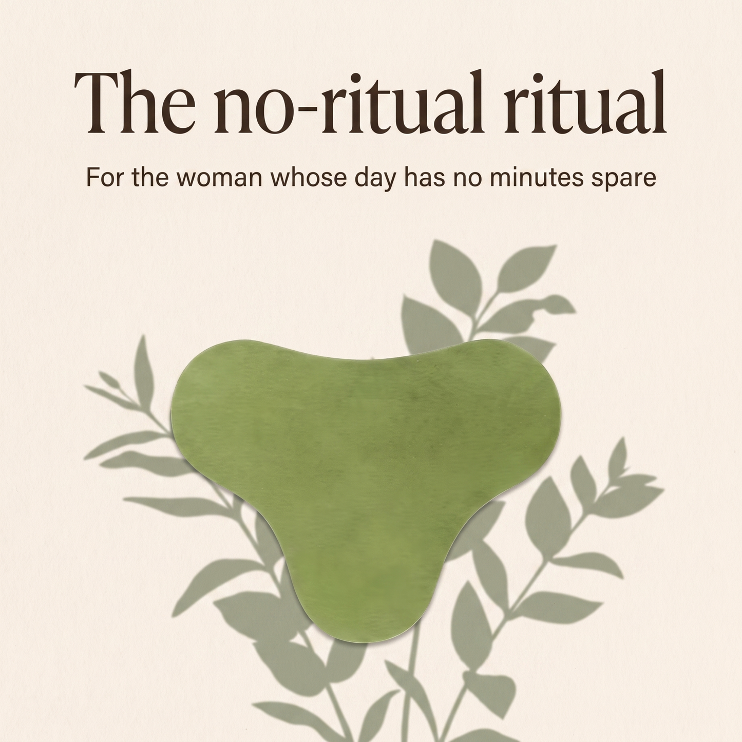 The no-ritual ritual — for the woman whose day has no minutes spare